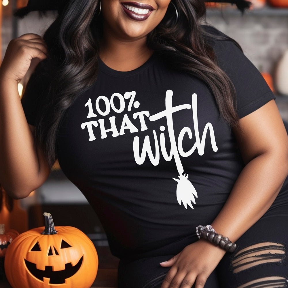 100% That Witch Premium Halloween T-Shirt | Embedded Designz