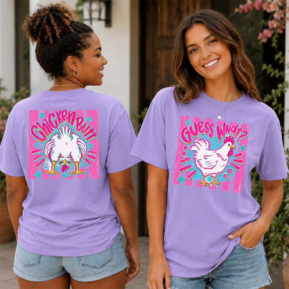 Guess What? Chicken Butt | Retro Front & Back Graphic T-Shirt | Embedded Designz