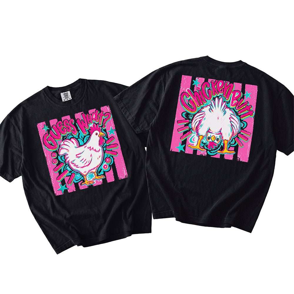 Guess What? Chicken Butt | Retro Front & Back Graphic T-Shirt | Embedded Designz