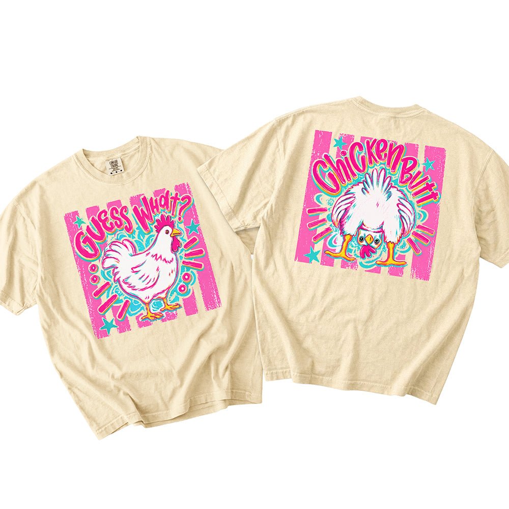 Guess What? Chicken Butt | Retro Front & Back Graphic T-Shirt | Embedded Designz