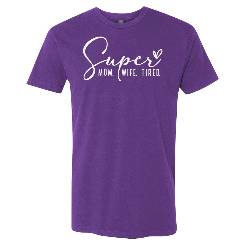 Super Mom. Wife. Tired. Premium T-Shirt | Embedded Designz