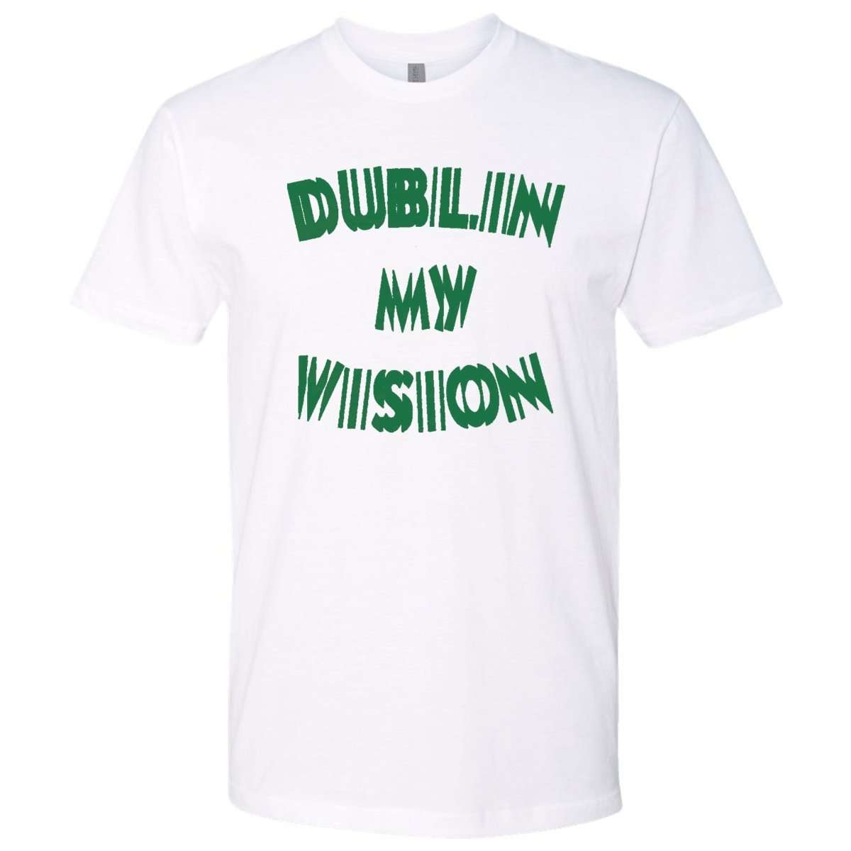 Dublin My Vision St. Patrick's Day Premium T-Shirt | Embedded Designz