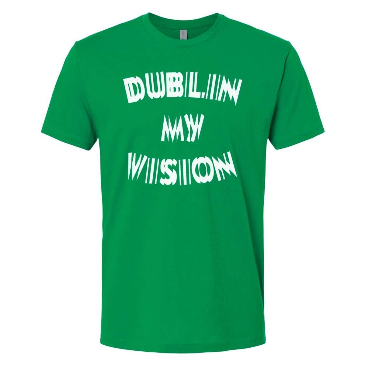 Dublin My Vision St. Patrick's Day Premium T-Shirt | Embedded Designz