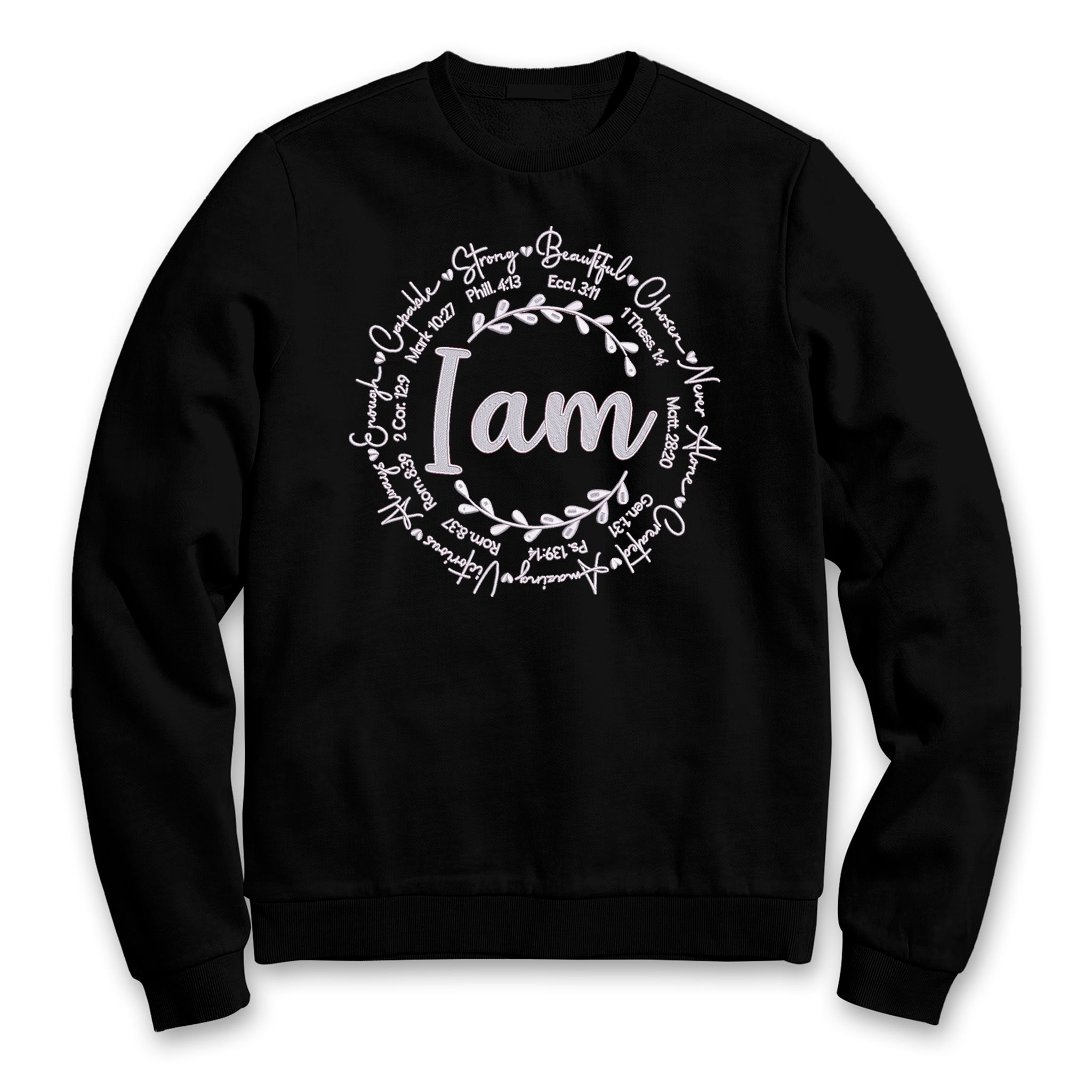 "I Am" Premium Embroidered Cotton Sweatshirt | Embedded Designz