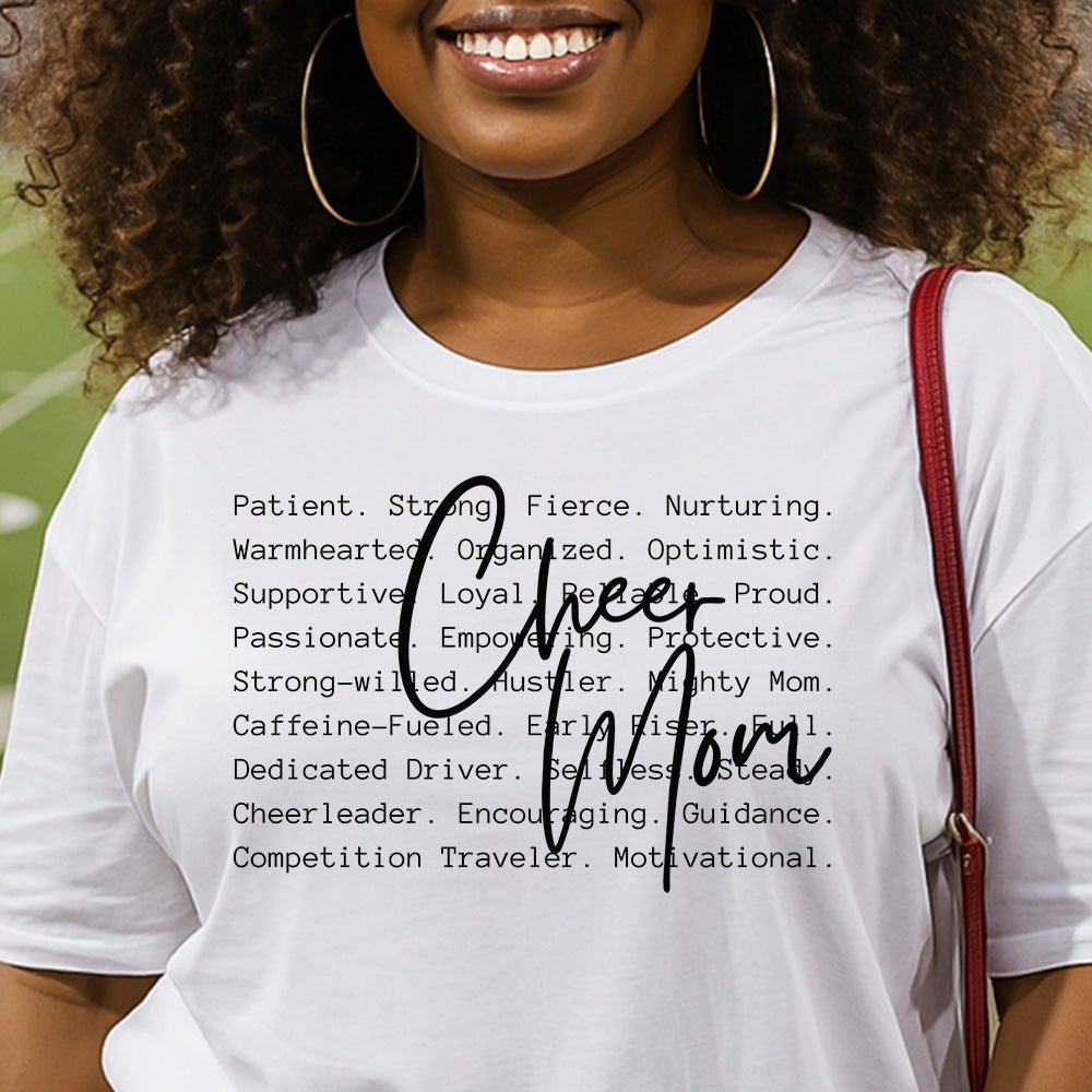 Cheer Mom Qualities Tee – Traits That Inspire On & Off the Field | Embedded Designz