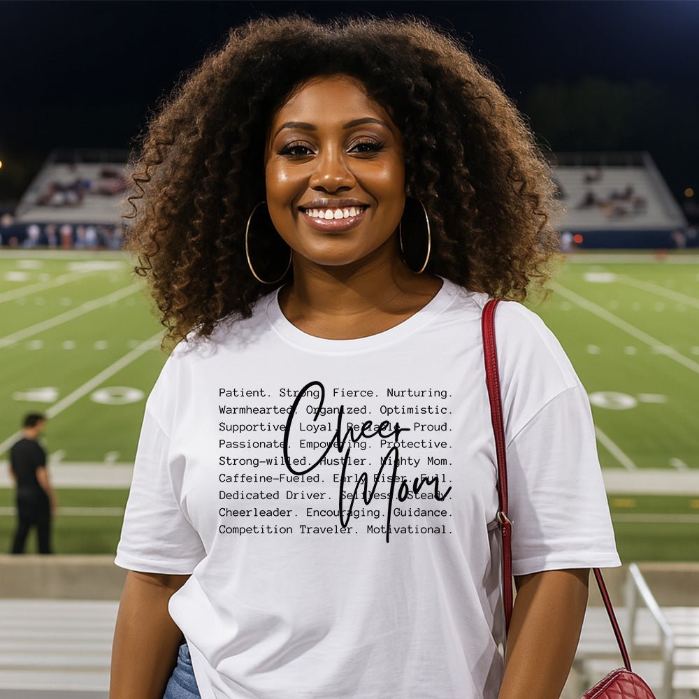 Cheer Mom Qualities Tee – Traits That Inspire On & Off the Field | Embedded Designz