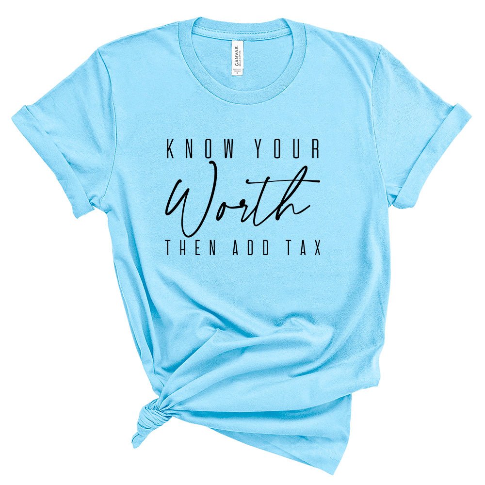 Know Your Worth Premium T-Shirt | Embedded Designz