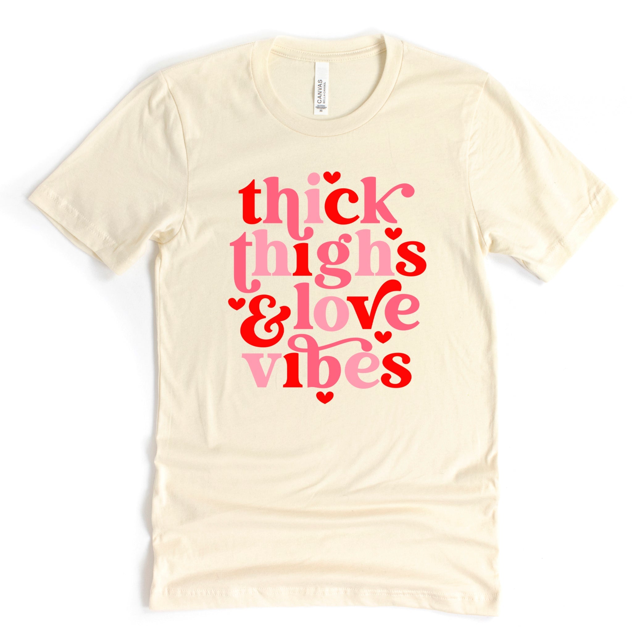 Thick Thighs & Love Vibes Premium Valentine's T-Shirt | Embedded Designz